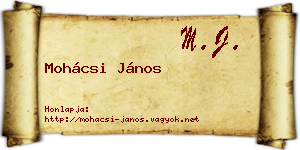 Mohácsi János névjegykártya